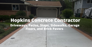 Hopkins concrete stamp companies near me, garage floor concrete contractor Hopkins, garage slab concrete contractor Hopkins, concrete driveway replacement contractors Hopkins, driveway contractors near me Hopkins, concrete driveway installation contractors Hopkins